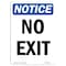 Signmission Safety Sign, OSHA Notice, 18" Height, No Exit Sign, Portrait, 1218-V-14532 OS-NS-D-1218-V-14532 - alternate 1